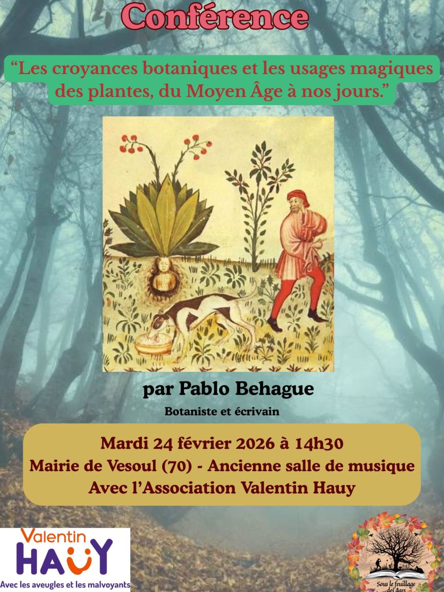 Conférence à Vesoul le mardi 24 février : &laquo;&nbsp;Croyances botaniques et usages magiques des plantes, du Moyen Âge à nos jours.&nbsp;&raquo;